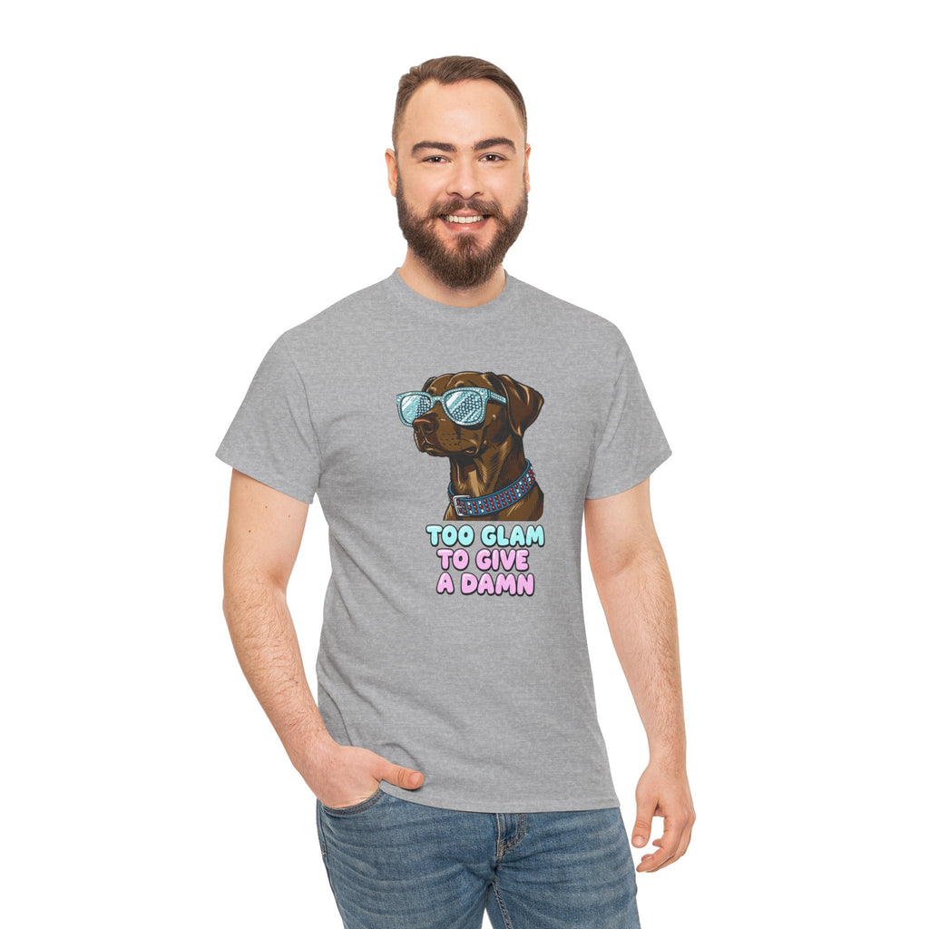 Too Glam to Give a Damn Funny Stylish Dog T-Shirt, Glam Dog Lover Graphic Tee, Cute Sassy Puppy Shirt, Trendy Pet Lover Gift, Unisex Casual