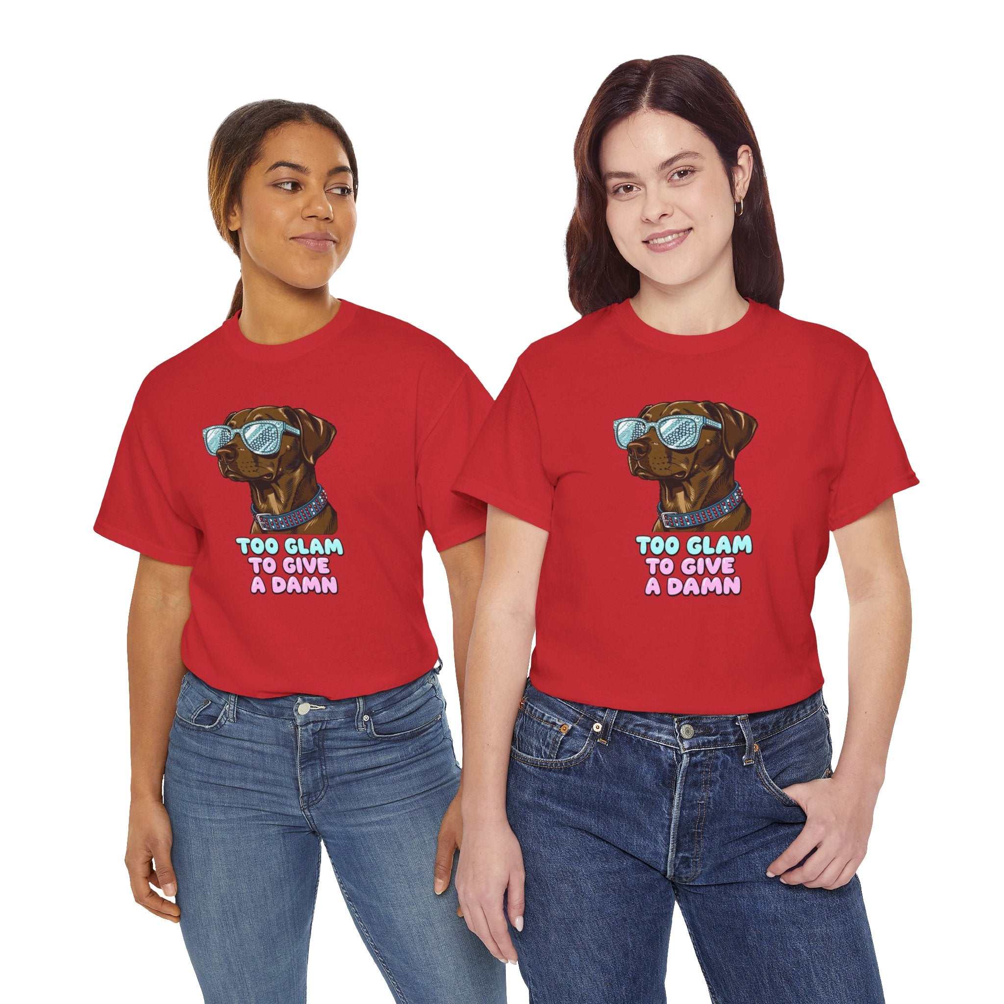 Too Glam to Give a Damn Funny Stylish Dog T-Shirt, Glam Dog Lover Graphic Tee, Cute Sassy Puppy Shirt, Trendy Pet Lover Gift, Unisex Casual