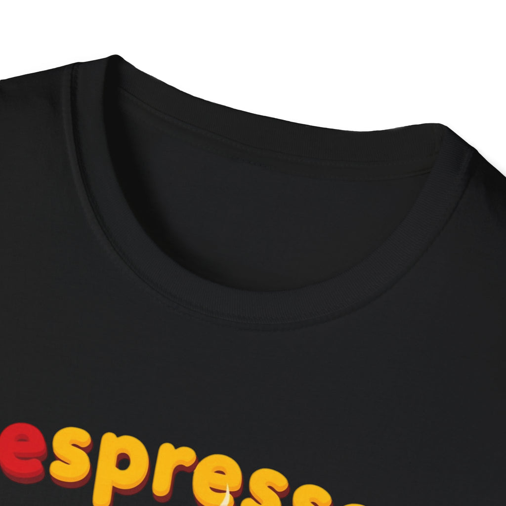 Espresso Yourself Funny Coffee T-Shirt, Cute Coffee Cup Graphic Tee, Barista Gift Shirt, Coffee Lover Pun Tee, Caffeine Lover Unisex Top