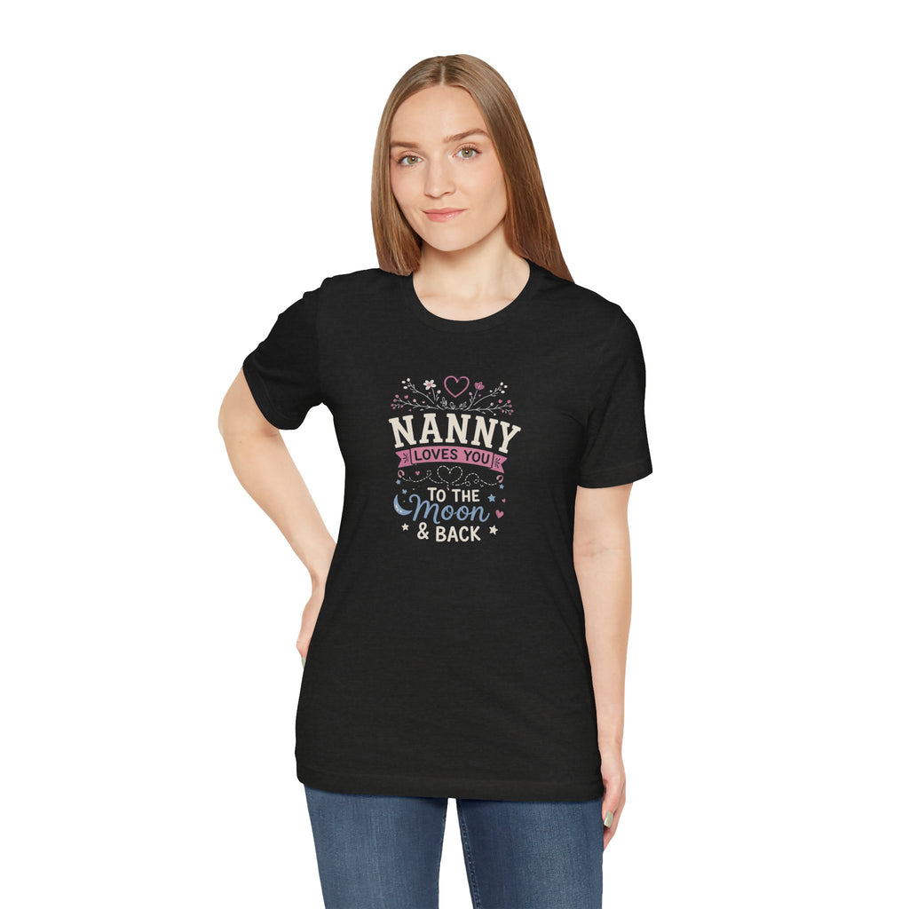 Nanny Loves You To The Moon And Back Shirt | Cute Nanny Gift T-Shirt | Baby Feet Family Love Tee | Grandma Style Graphic Tee