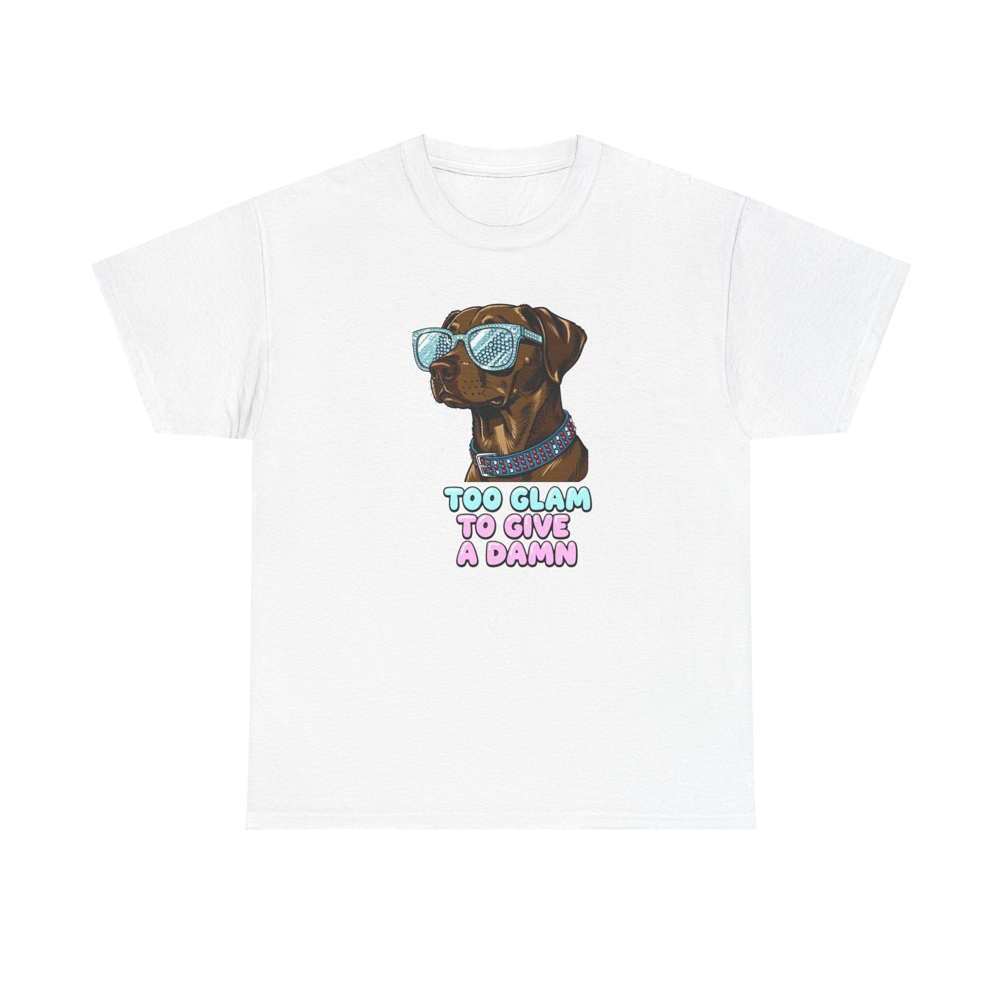 Too Glam to Give a Damn Funny Stylish Dog T-Shirt, Glam Dog Lover Graphic Tee, Cute Sassy Puppy Shirt, Trendy Pet Lover Gift, Unisex Casual