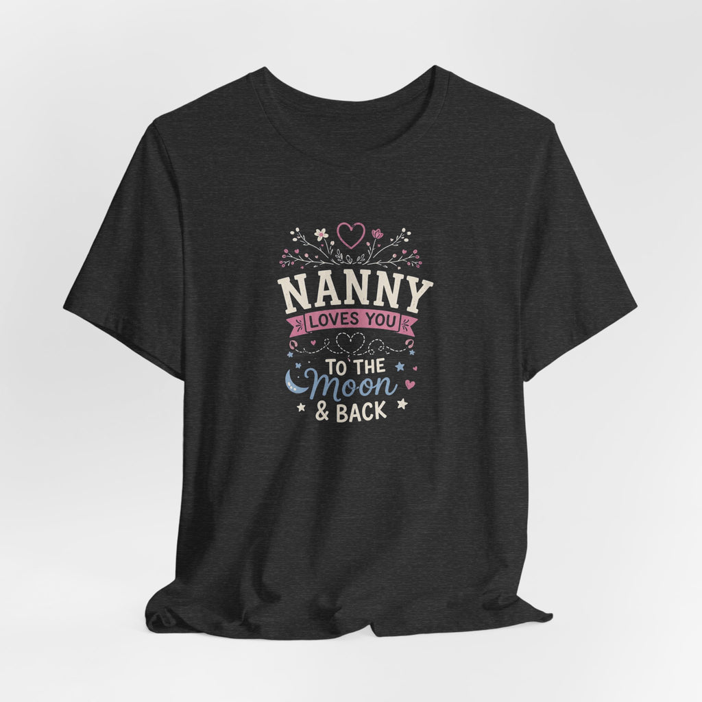 Nanny Loves You To The Moon And Back Shirt | Cute Nanny Gift T-Shirt | Baby Feet Family Love Tee | Grandma Style Graphic Tee