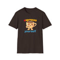 Espresso Yourself Funny Coffee T-Shirt, Cute Coffee Cup Graphic Tee, Barista Gift Shirt, Coffee Lover Pun Tee, Caffeine Lover Unisex Top