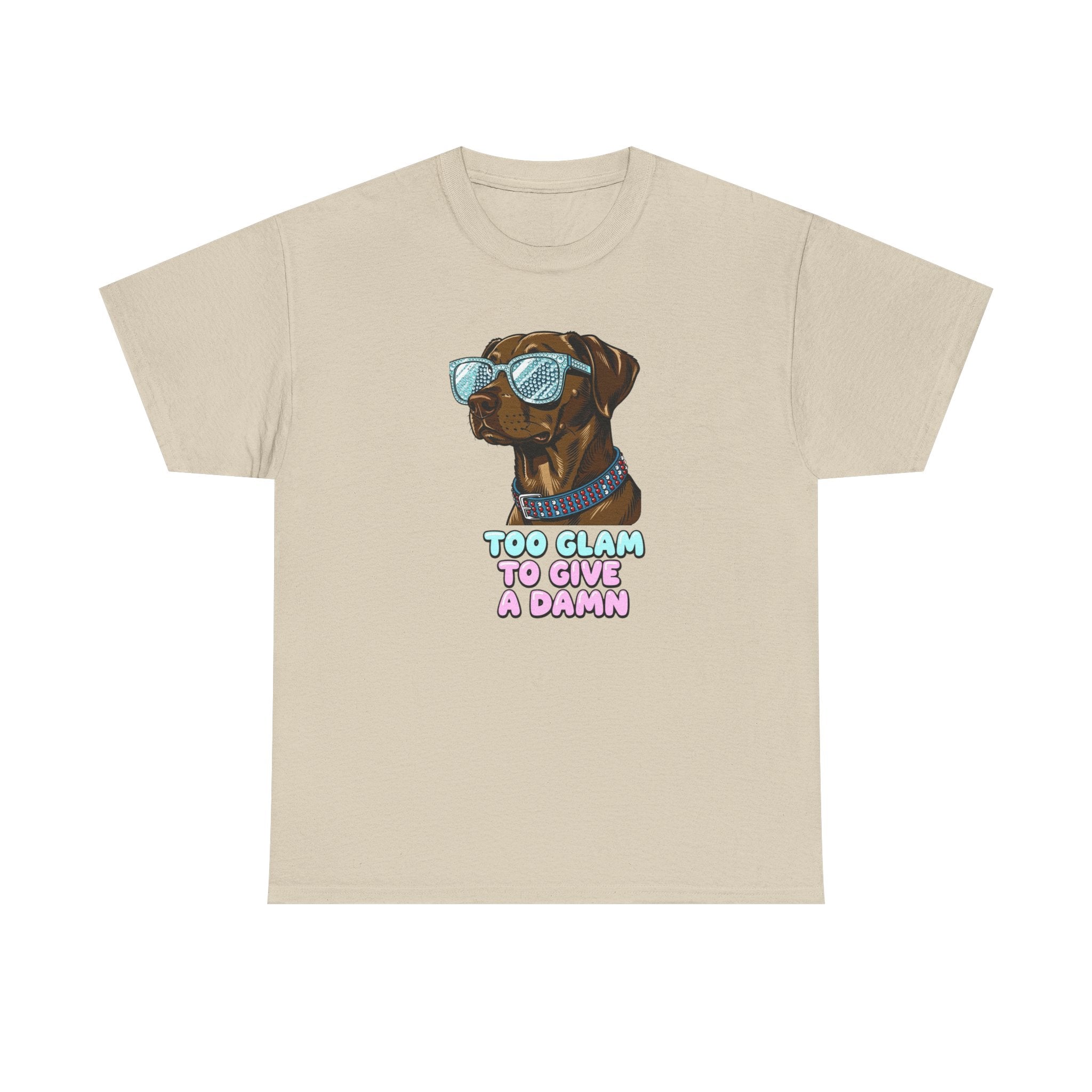 Too Glam to Give a Damn Funny Stylish Dog T-Shirt, Glam Dog Lover Graphic Tee, Cute Sassy Puppy Shirt, Trendy Pet Lover Gift, Unisex Casual