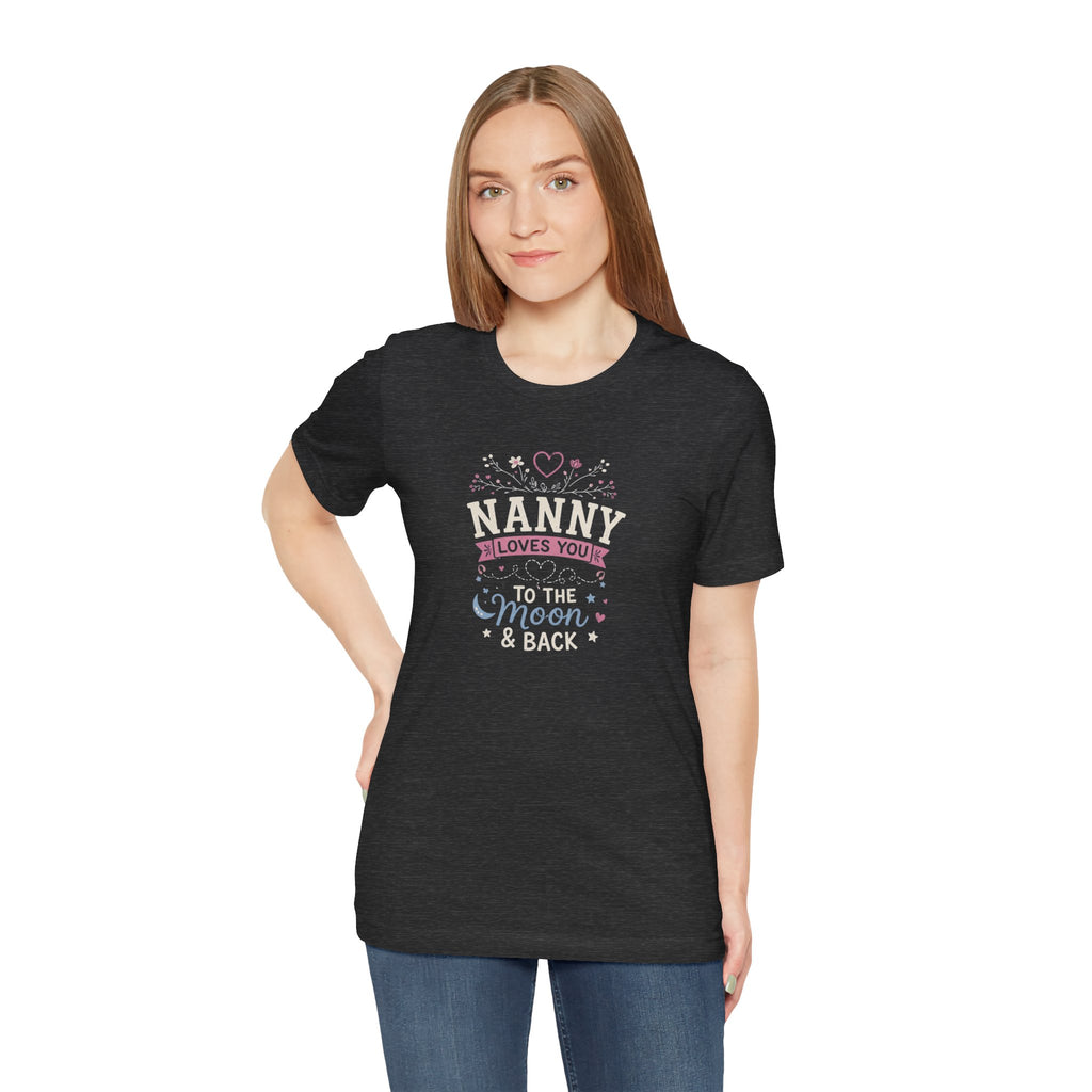 Nanny Loves You To The Moon And Back Shirt | Cute Nanny Gift T-Shirt | Baby Feet Family Love Tee | Grandma Style Graphic Tee