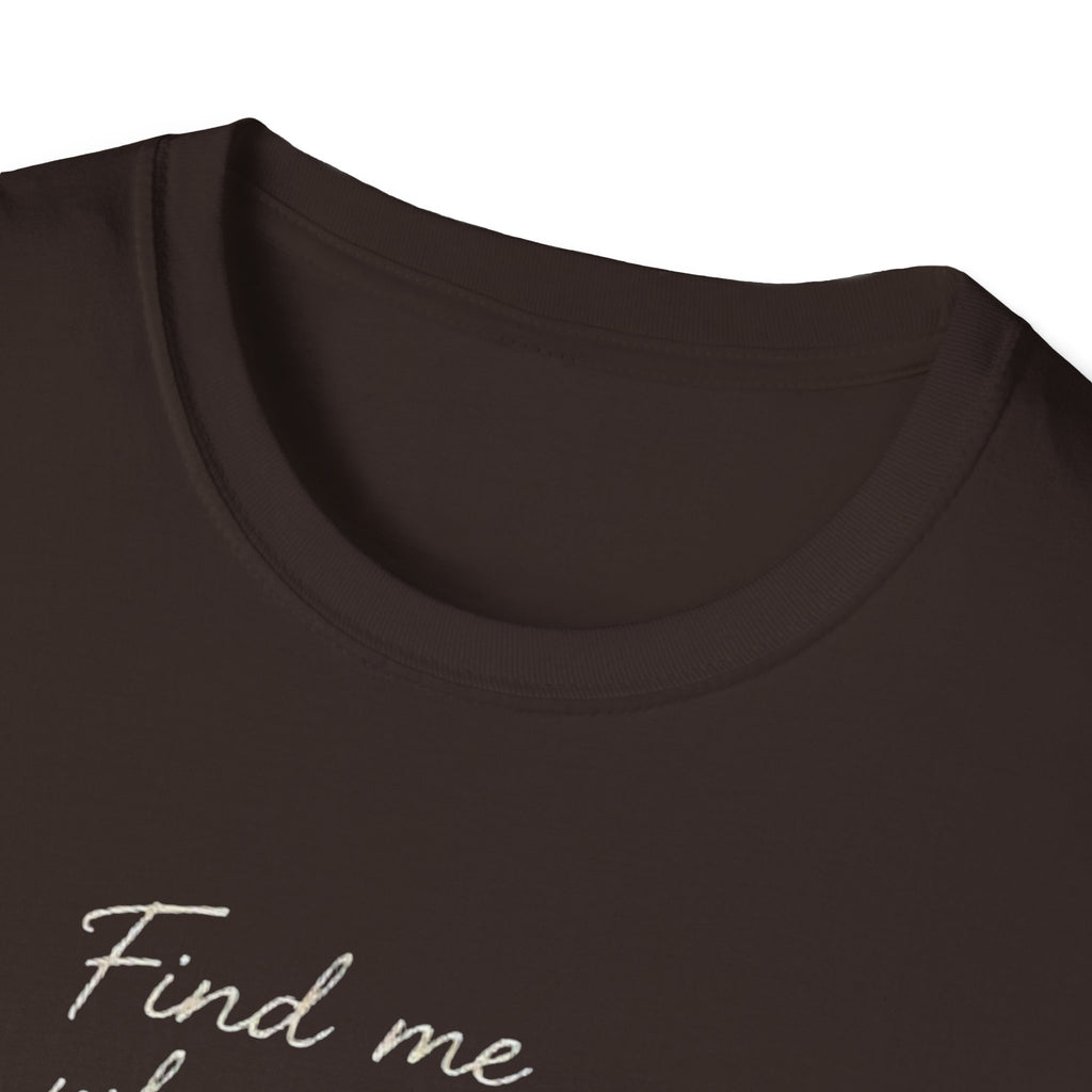Find Me Where The Mountains Feel Like Home Shirt | Mountain Hiking T-Shirt for Men Women | Nature Lover Outdoor Adventure Tee