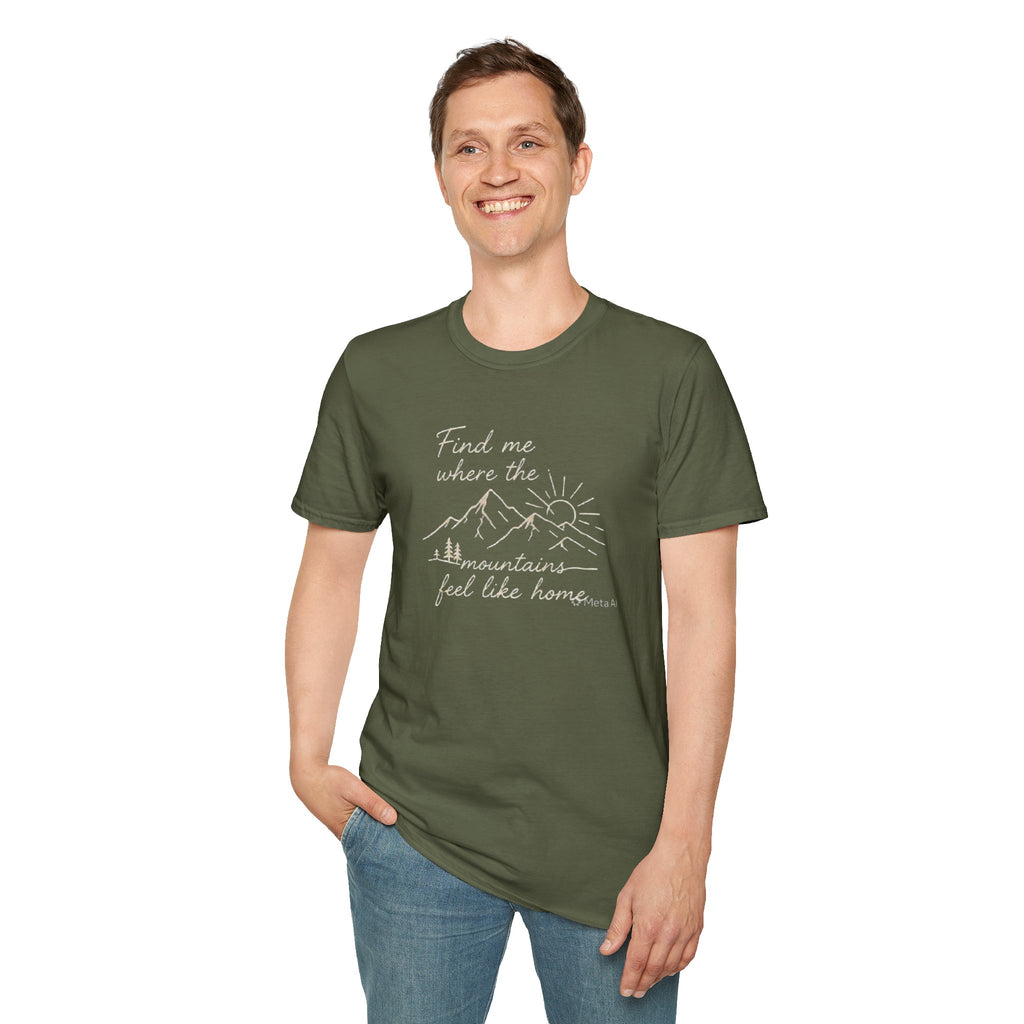 Find Me Where The Mountains Feel Like Home Shirt | Mountain Hiking T-Shirt for Men Women | Nature Lover Outdoor Adventure Tee