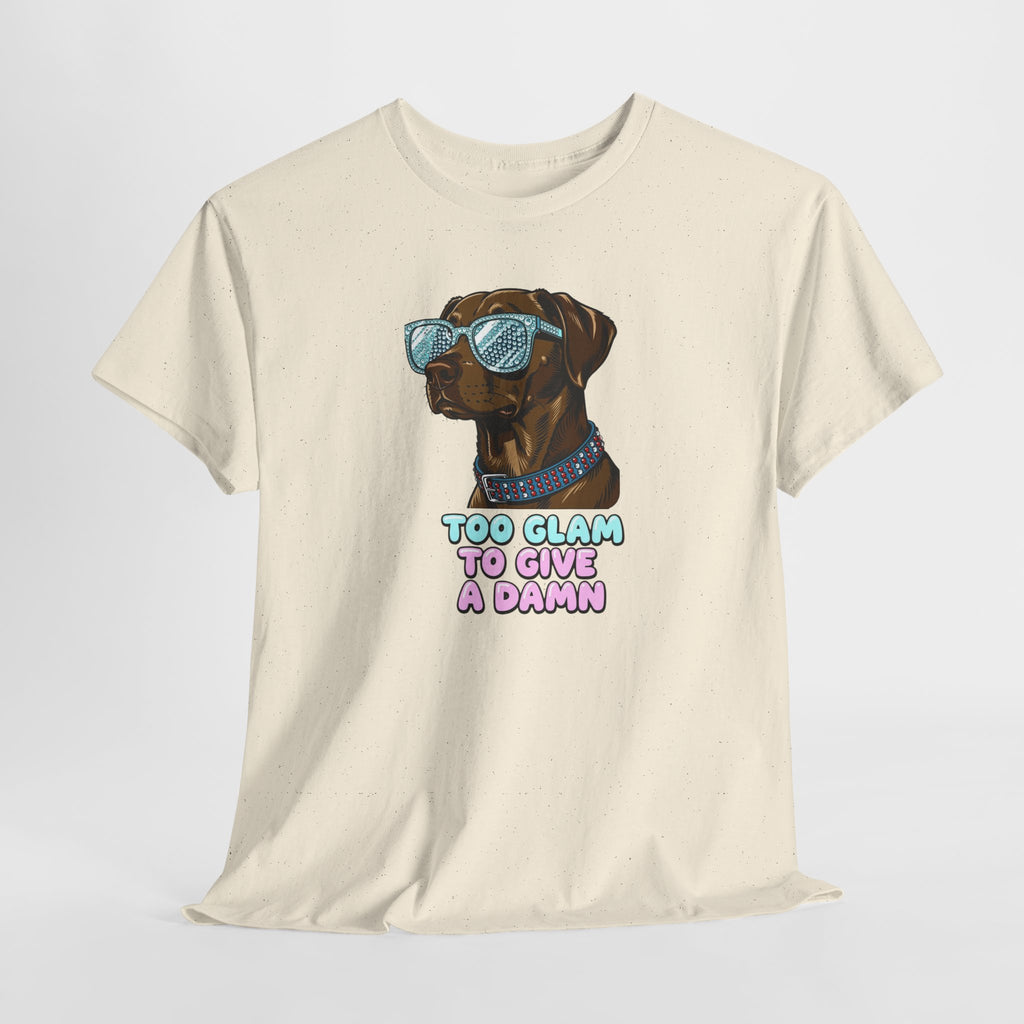 Too Glam to Give a Damn Funny Stylish Dog T-Shirt, Glam Dog Lover Graphic Tee, Cute Sassy Puppy Shirt, Trendy Pet Lover Gift, Unisex Casual