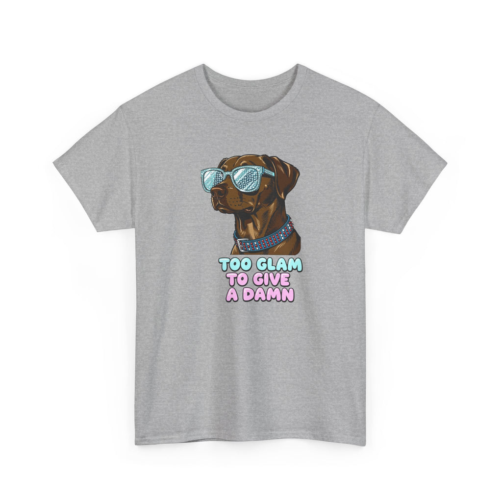 Too Glam to Give a Damn Funny Stylish Dog T-Shirt, Glam Dog Lover Graphic Tee, Cute Sassy Puppy Shirt, Trendy Pet Lover Gift, Unisex Casual