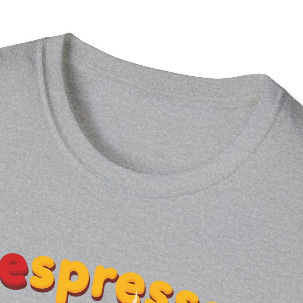 Espresso Yourself Funny Coffee T-Shirt, Cute Coffee Cup Graphic Tee, Barista Gift Shirt, Coffee Lover Pun Tee, Caffeine Lover Unisex Top