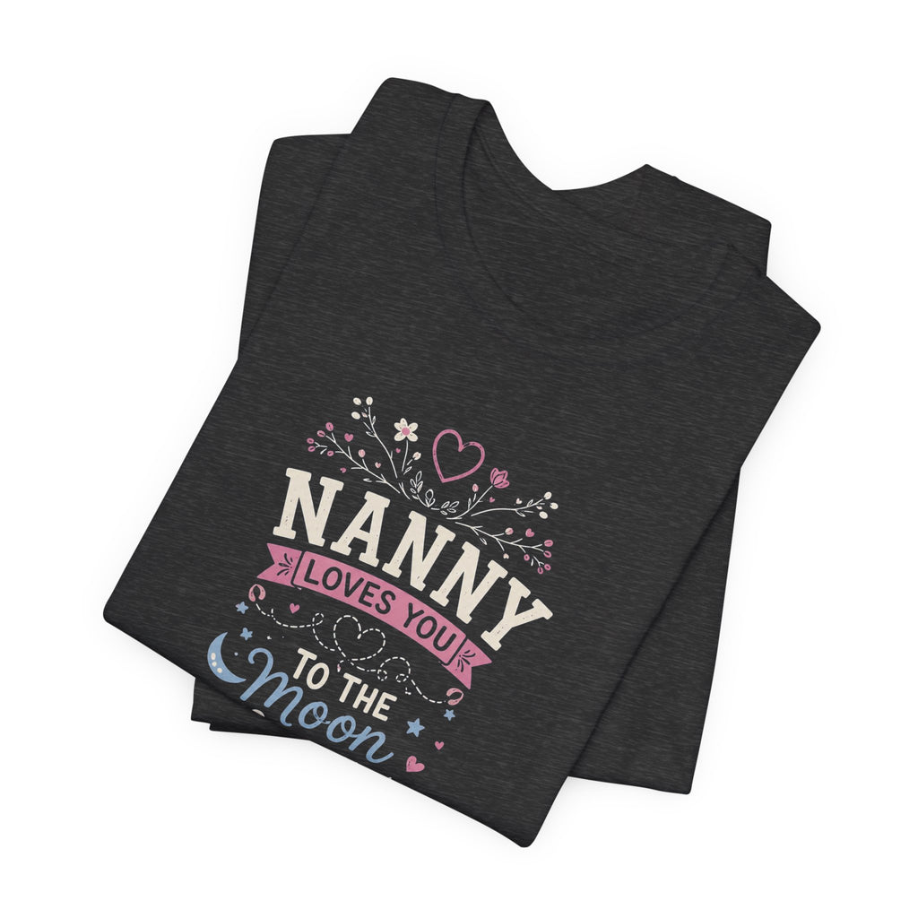 Nanny Loves You To The Moon And Back Shirt | Cute Nanny Gift T-Shirt | Baby Feet Family Love Tee | Grandma Style Graphic Tee