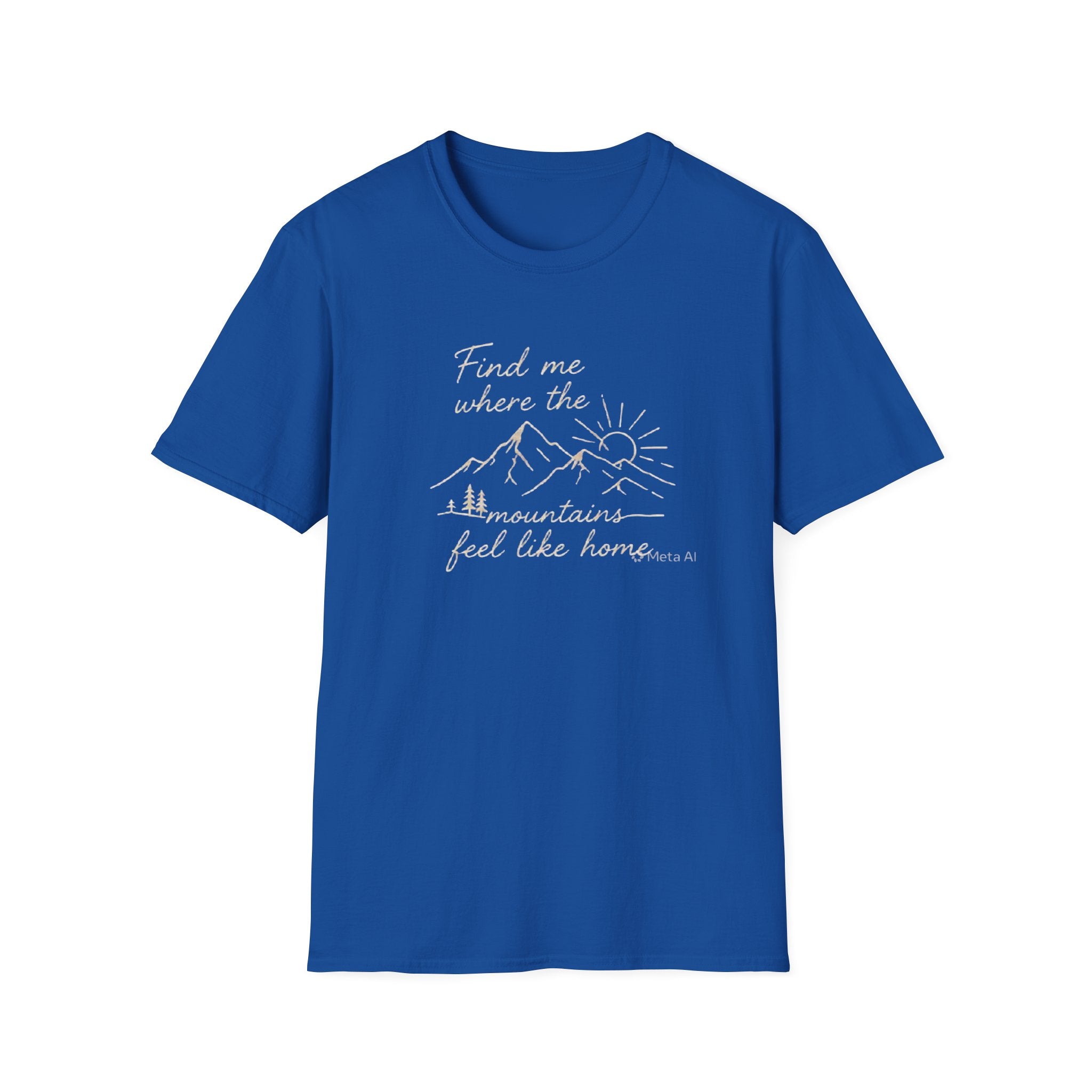 Find Me Where The Mountains Feel Like Home Shirt | Mountain Hiking T-Shirt for Men Women | Nature Lover Outdoor Adventure Tee