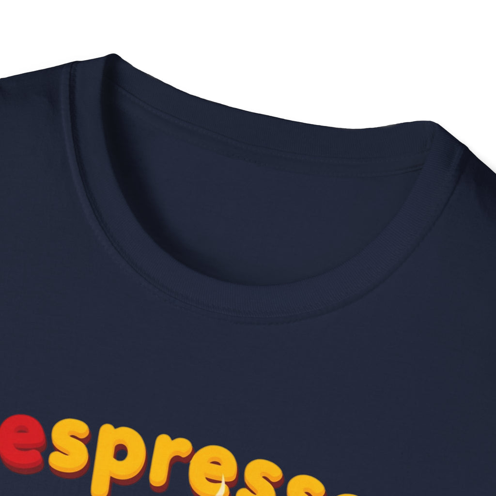 Espresso Yourself Funny Coffee T-Shirt, Cute Coffee Cup Graphic Tee, Barista Gift Shirt, Coffee Lover Pun Tee, Caffeine Lover Unisex Top