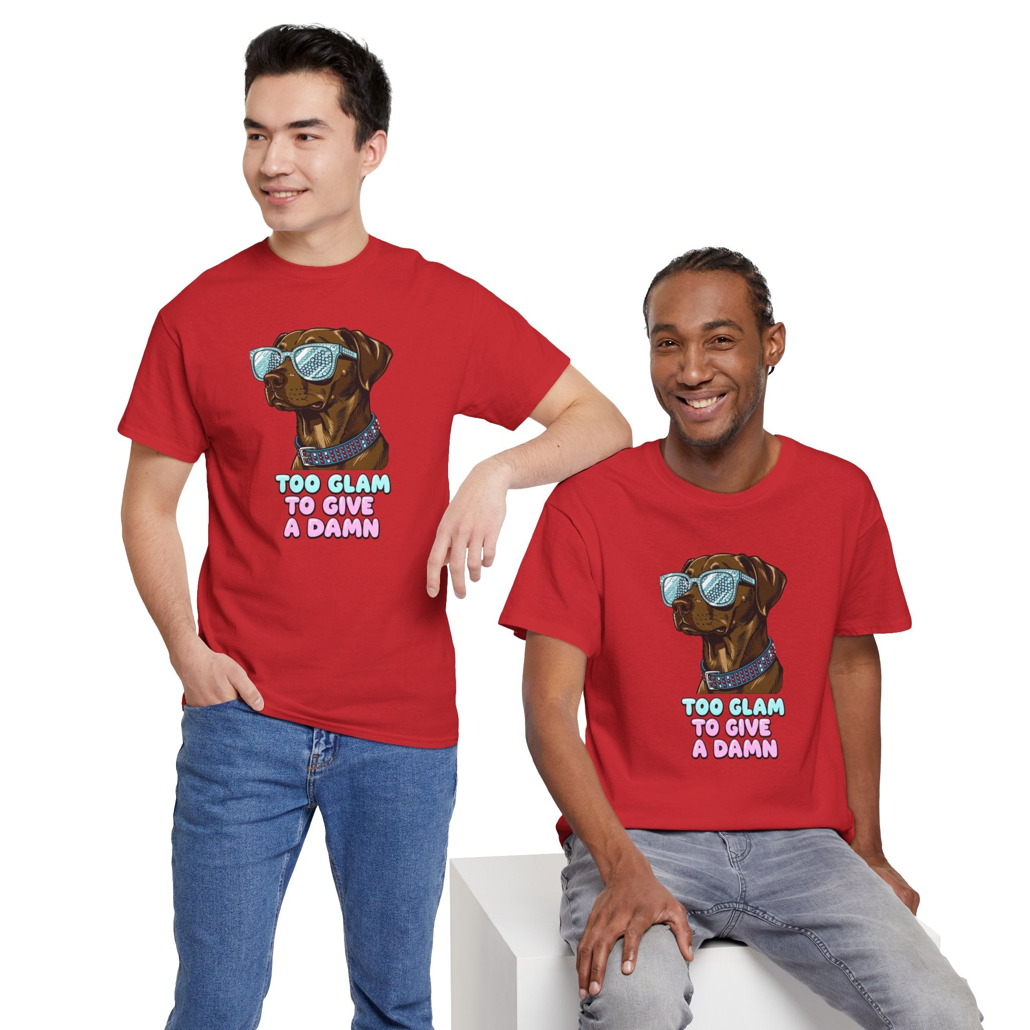Too Glam to Give a Damn Funny Stylish Dog T-Shirt, Glam Dog Lover Graphic Tee, Cute Sassy Puppy Shirt, Trendy Pet Lover Gift, Unisex Casual