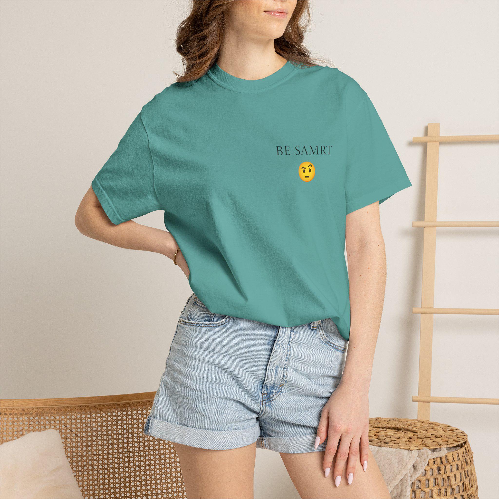 Comfort Colors Garment Dyed T-Shirt, "BE SMRT" Graphic Tee, Unisex Cotton