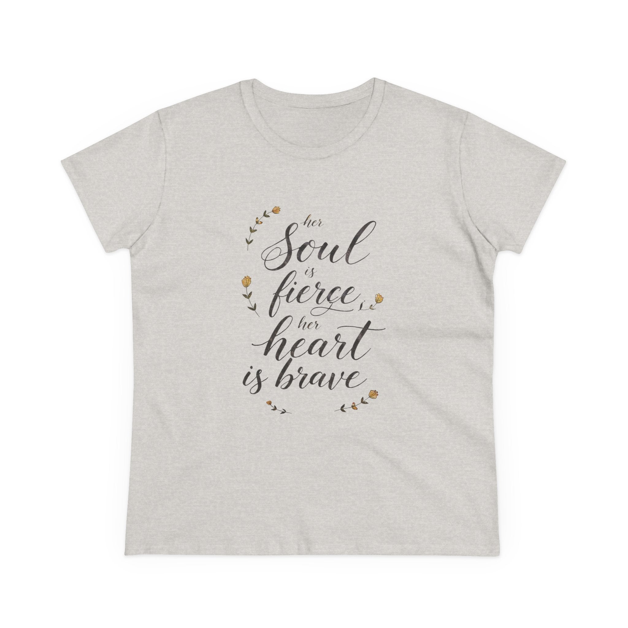 Her Soul is Fierce Her Heart is Brave T-Shirt | Mother's Day Gift | Inspirational Women's Tee