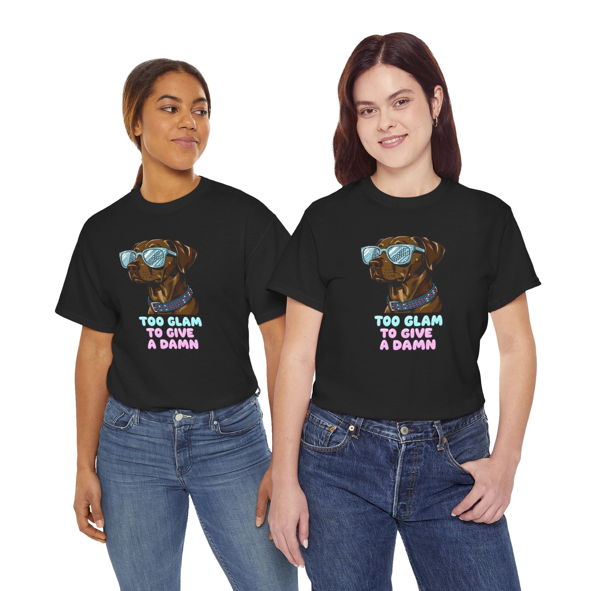Too Glam to Give a Damn Funny Stylish Dog T-Shirt, Glam Dog Lover Graphic Tee, Cute Sassy Puppy Shirt, Trendy Pet Lover Gift, Unisex Casual
