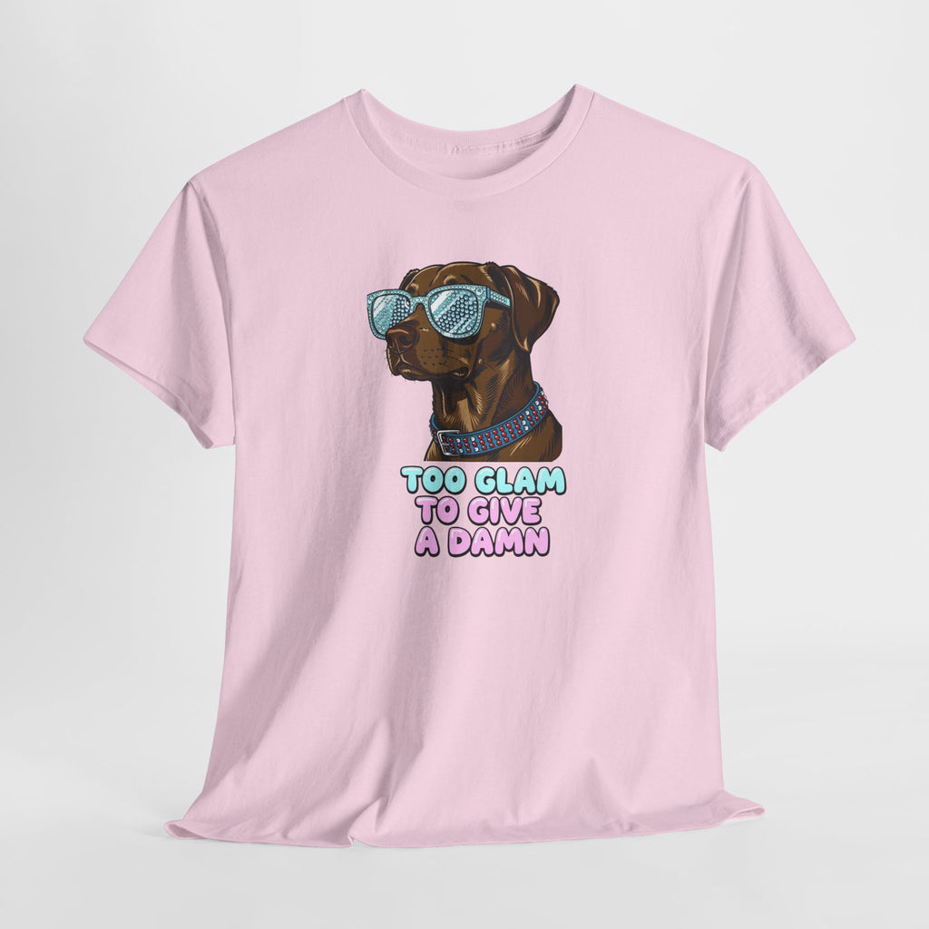 Too Glam to Give a Damn Funny Stylish Dog T-Shirt, Glam Dog Lover Graphic Tee, Cute Sassy Puppy Shirt, Trendy Pet Lover Gift, Unisex Casual