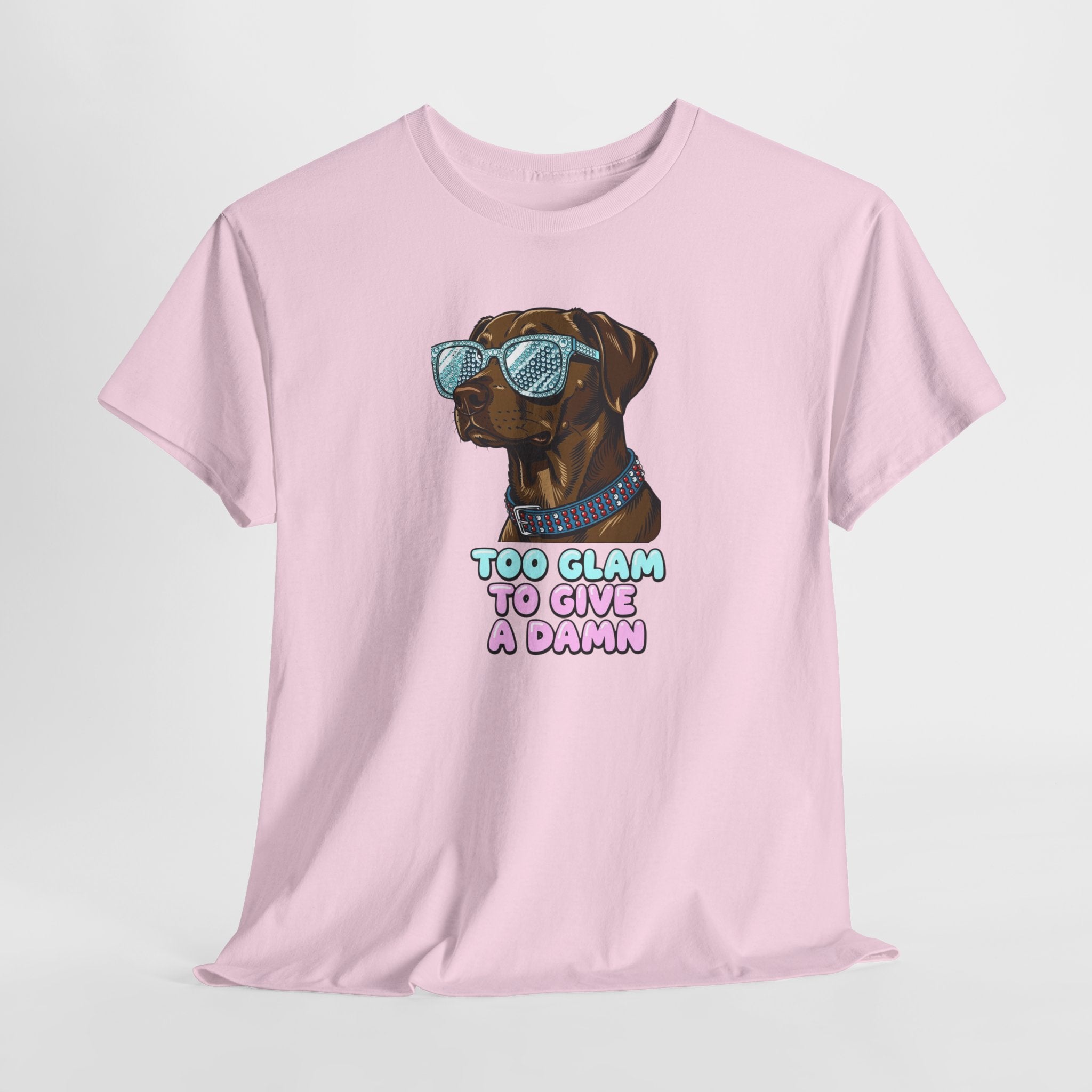 Too Glam to Give a Damn Funny Stylish Dog T-Shirt, Glam Dog Lover Graphic Tee, Cute Sassy Puppy Shirt, Trendy Pet Lover Gift, Unisex Casual