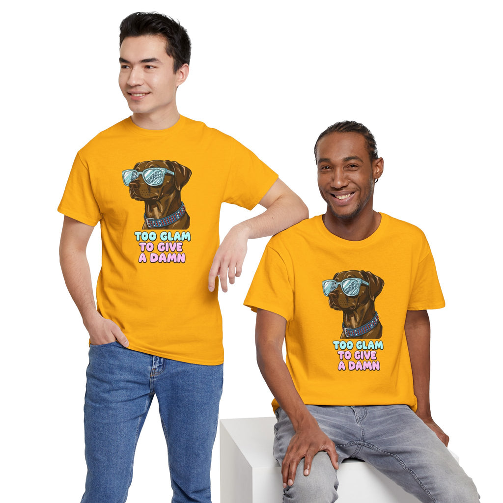 Too Glam to Give a Damn Funny Stylish Dog T-Shirt, Glam Dog Lover Graphic Tee, Cute Sassy Puppy Shirt, Trendy Pet Lover Gift, Unisex Casual