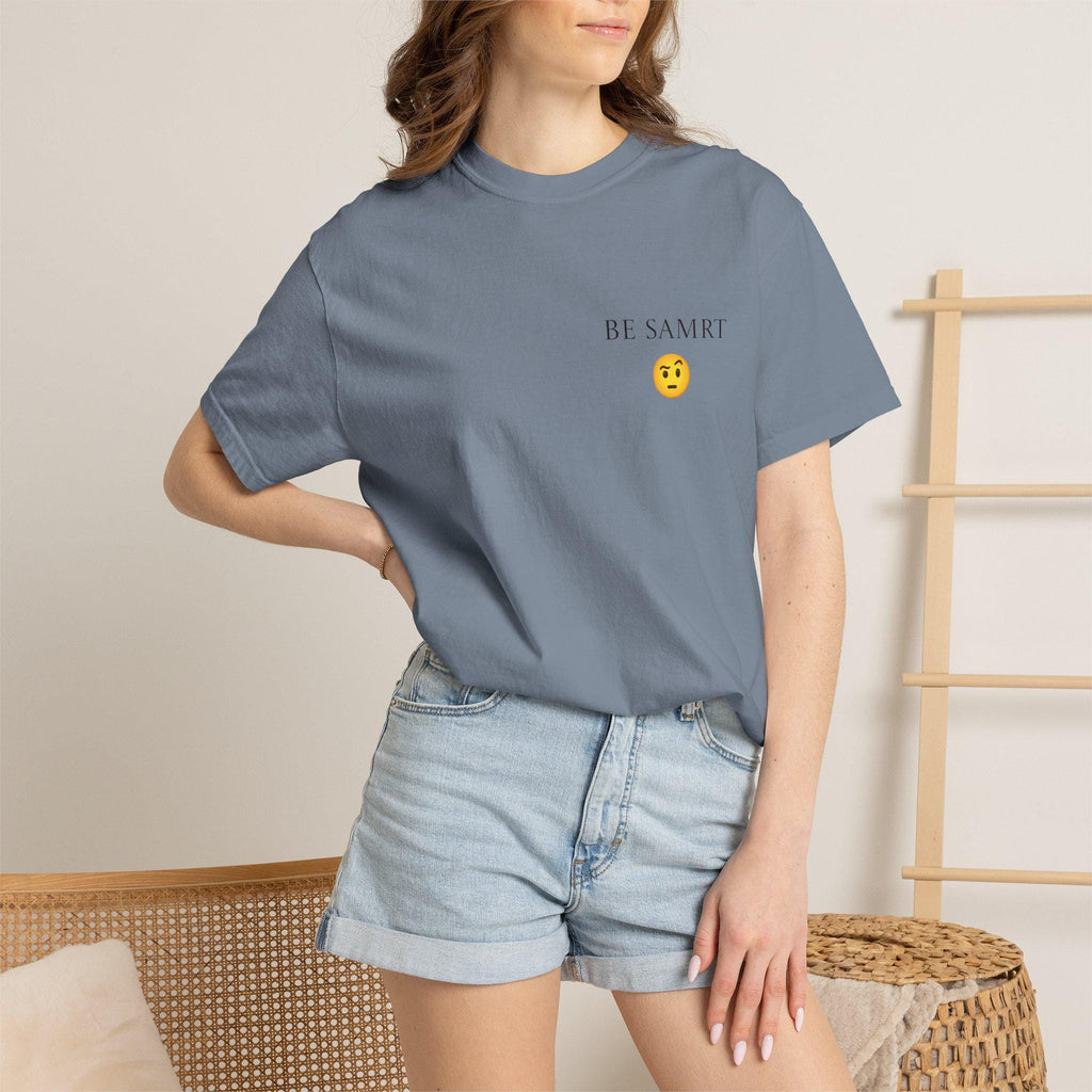 Comfort Colors Garment Dyed T-Shirt, "BE SMRT" Graphic Tee, Unisex Cotton