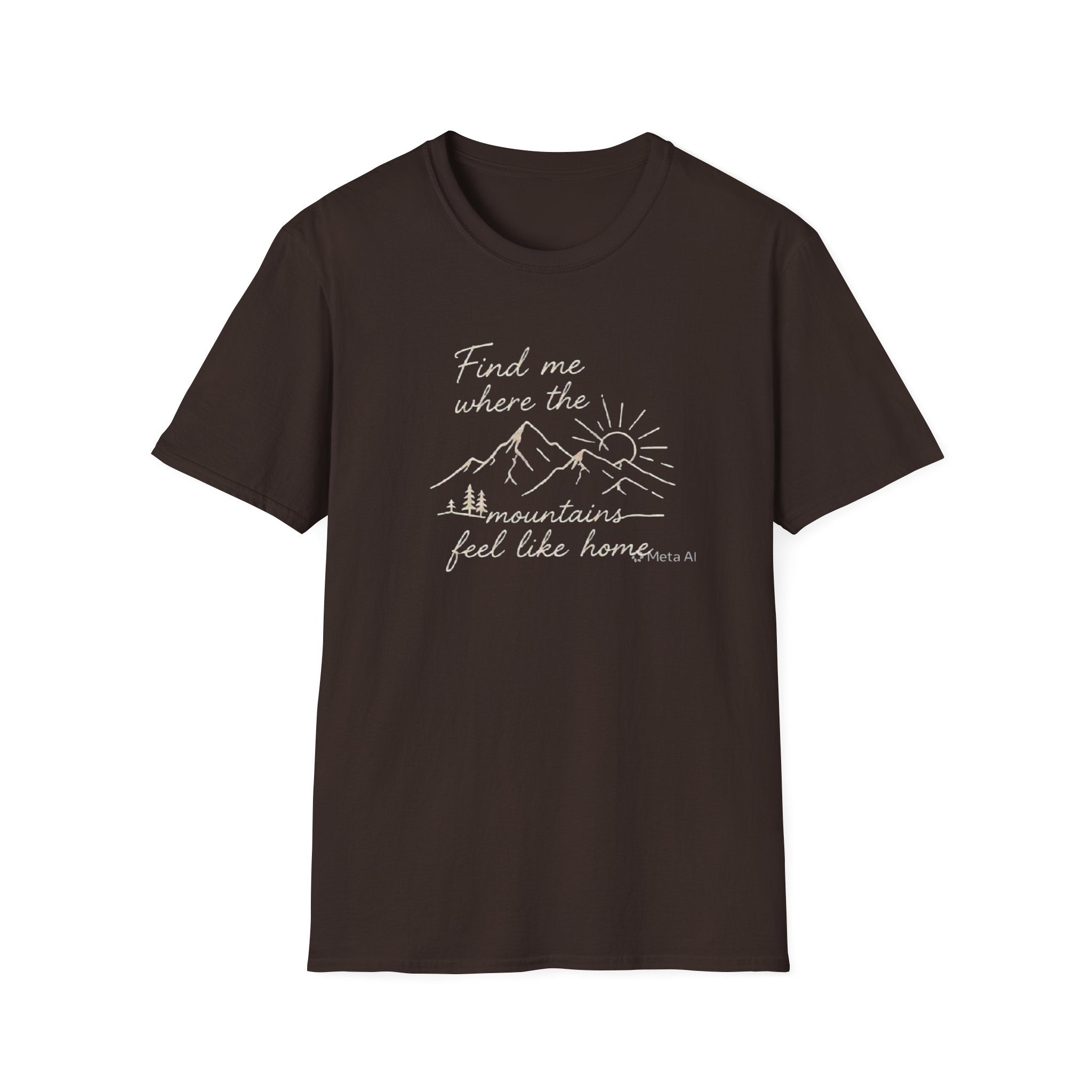 Find Me Where The Mountains Feel Like Home Shirt | Mountain Hiking T-Shirt for Men Women | Nature Lover Outdoor Adventure Tee