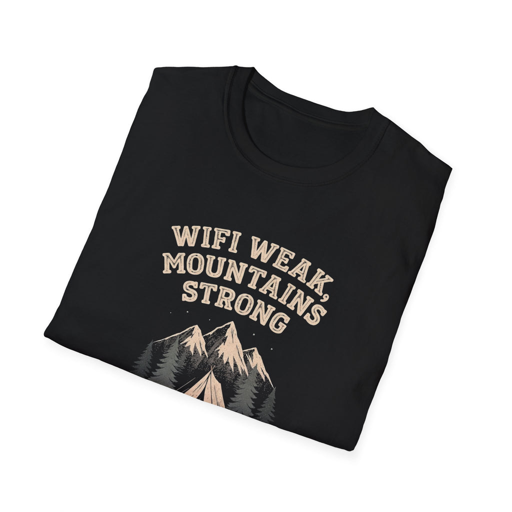 Wifi Weak Mountains Strong T-Shirt, Funny Camping Shirt, Outdoor Hiking Tee, Nature Lover Gift, Unisex Graphic Tee
