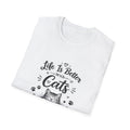 Life Is Better With Cats T-Shirt, Cute Cat Lover Shirt, Funny Cat Mom Tee, Cat Dad Gift, Unisex Softstyle Kitten Graphic Tee, Pet Lover Gift